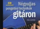 Phil Capone: Négyujjas pengetési technikák gitáron